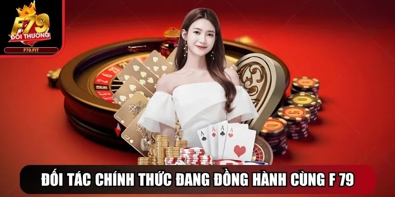 Đối tác chính thức đang đồng hành cùng F 79