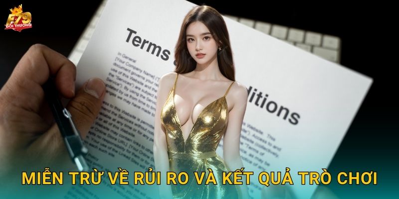 Miễn Trừ Về Rủi Ro Và Kết Quả Trò Chơi