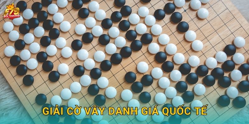 Giải Cờ Vây Danh Giá Quốc Tế